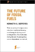 Cover-Bild zum Titel 'Future of Fossil Fuels' von 'Kenneth S. Deffeyes'