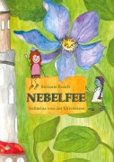 Cover-Bild zum Titel 'Nebelfee' von 'Stefanie Rusch'