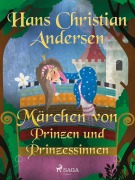 Cover-Bild zum Titel 'Märchen von Prinzen und Prinzessinnen' von 'Hans Christian Andersen'