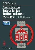 Cover-Bild zum Titel 'Architektur integrierter Informationssysteme' von 'August-Wilhelm Scheer'