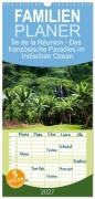Cover-Bild zum Titel 'Familienplaner 2027 - Île de la Réunion - Das französische Paradies im Indischen Ozean mit 5 Spalten (Wandkalender, 21 x 45 cm) CALVENDO' von 'Sonja Schlichter'