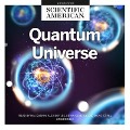 Quantum Universe - Scientific American