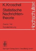 Statistische Nachrichtentheorie - Kristian Kroschel