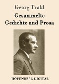 Cover-Bild zum Titel 'Gesammelte Gedichte und Prosa' von 'Georg Trakl'
