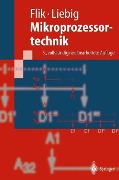 Cover-Bild zum Titel 'Mikroprozessortechnik' von 'Thomas Flik, Hans Liebig'