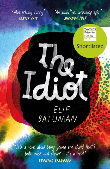The Idiot - Elif Batuman