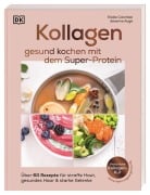 Cover-Bild zum Titel 'Kollagen: gesund kochen mit dem Super-Protein' von 'Elodie Colombel, Séverine Augé'