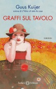 Cover-Bild zum Titel 'Graffi sul tavolo' von 'Guus Kuijer'