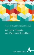 Cover-Bild zum Titel 'Kritische Theorie aus Paris und Frankfurt' von ''