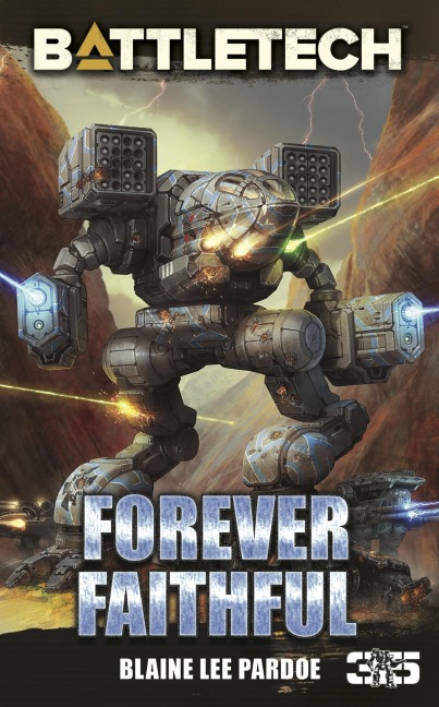 BattleTech: Forever Faithful - Blaine Lee Pardoe