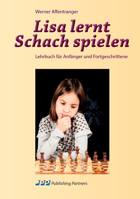 Lisa lernt Schach spielen - Werner Affentranger