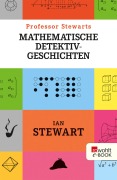Cover-Bild zum Titel 'Professor Stewarts mathematische Detektivgeschichten' von 'Ian Stewart'