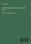 Cover-Bild zum Titel 'De Drie Steden; Rome, Roman I To Bind' von 'Émile Zola'