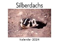 Silberdachs (Wandkalender 2024, Kalender DIN A4 quer, Monatskalender im Querformat mit Kalendarium, Das perfekte Geschenk) - Anna Müller