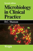 Cover-Bild zum Titel 'Microbiology in Clinical Practice' von 'D. C. Shanson'