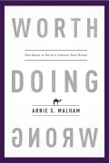 Cover-Bild zum Titel 'Worth Doing Wrong' von 'Arnie S Malham'