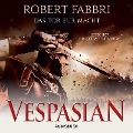 Cover-Bild zum Titel 'Vespasian: Das Tor zur Macht (ungekürzt)' von 'Robert Fabbri'