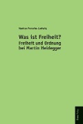 Cover-Bild zum Titel 'Was ist Freiheit?' von 'Markus Porsche-Ludwig'