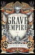 Cover-Bild zum Titel 'Grave Empire' von 'Richard Swan'