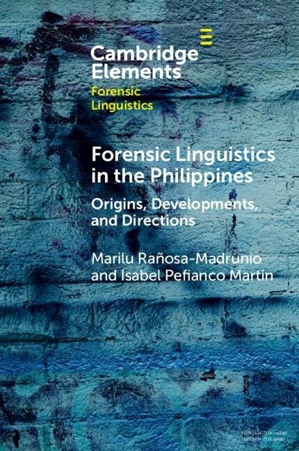 Forensic Linguistics in the Philippines - Marilu Ranosa-Madrunio, Isabel Pefianco Martin
