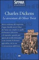 Le avventure di Oliver Twist - Charles Dickens