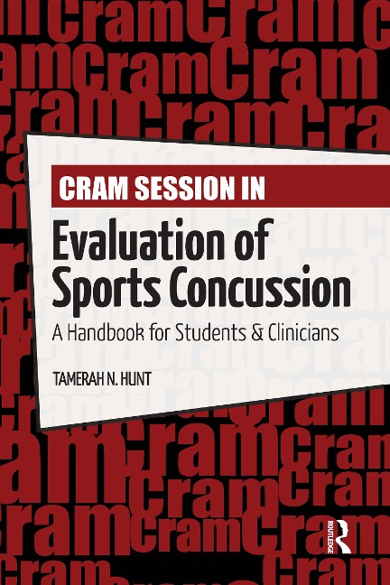 Cram Session in Evaluation of Sports Concussion - Tamerah Hunt