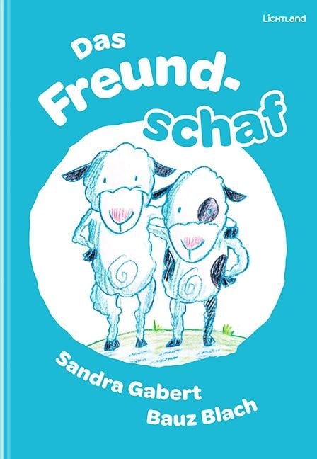 Das Freundschaf - Sandra Gabert
