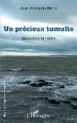 Cover-Bild zum Titel 'Un précieux tumulte' von 'Morin'