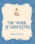 Cover-Bild zum Titel 'The Tailor of Gloucester' von 'Beatrix Potter'
