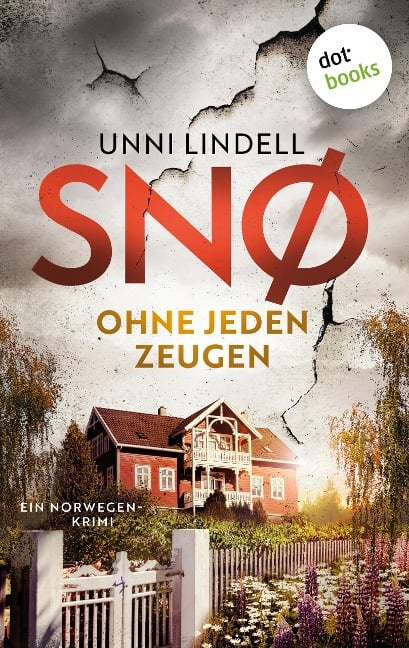 Snø - Ohne jeden Zeugen - Unni Lindell