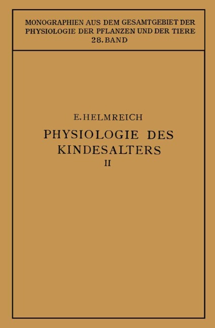 Physiologie des Kindesalters - Egon Helmreich