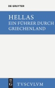 Cover-Bild zum Titel 'Hellas. Ein Führer durch Griechenland aus antiken Quellenstücken' von ''