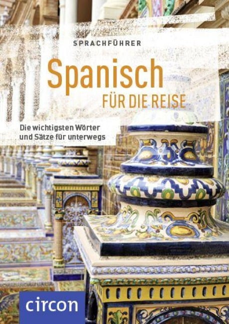 Sprachführer Spanisch für die Reise - Mike Hillenbrand