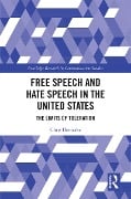 Free Speech and Hate Speech in the United States - Chris Demaske