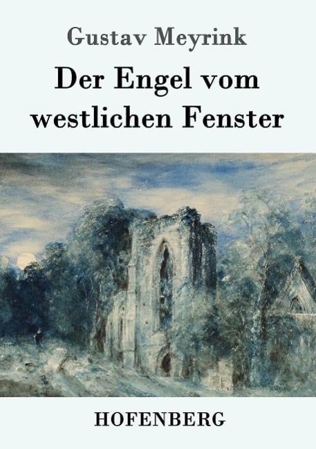 Der Engel vom westlichen Fenster - Gustav Meyrink