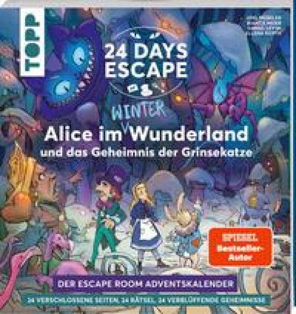 24 DAYS ESCAPE - Der Escape Room Adventskalender: Alice im Wunderland und das Geheimnis der Grinsekatze - Joel Müseler