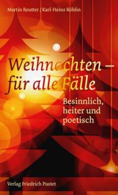 Weihnachten - für alle Fälle - Martin Reutter, Karl-Heinz Röhlin