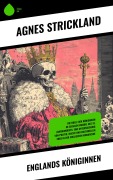 Cover-Bild zum Titel 'Englands Königinnen' von 'Agnes Strickland'