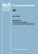 Cover-Bild zum Titel 'Modellbildung kinematischer Strukturen als Komponente der Montageplanung' von 'Alois Tauber'