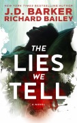 Cover-Bild zum Titel 'The Lies We Tell' von 'J. D. Barker'