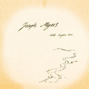 Until Kingdom Come (Single) - Joseph Myers