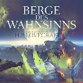 Cover-Bild zum Titel 'Die Berge des Wahnsinns' von 'Howard Phillips Lovecraft, Thomas Tippner'