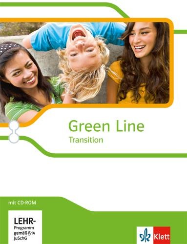 Green Line Transition. Klasse 10 (G8), Klasse 11 (G9). Einführungsphase. Schülerbuch mit CD-ROM. Schleswig-Holstein, Hamburg, Bremen, Nordrhein-Westfalen und Hessen - 