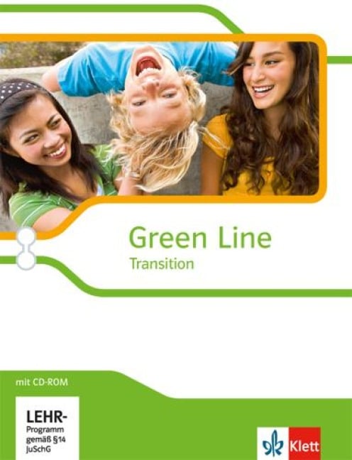 Green Line Transition. Klasse 10 (G8), Klasse 11 (G9). Einführungsphase. Schülerbuch mit CD-ROM. Schleswig-Holstein, Hamburg, Bremen, Nordrhein-Westfalen und Hessen - 