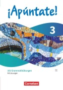 Cover-Bild zum Titel '¡Apúntate! - Spanisch als 2. Fremdsprache - Band 3 - Ausgabe 2024 - Sprachbuch - 101 Grammatikübungen - Mit Lösungen' von ''