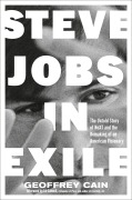 Cover-Bild zum Titel 'Steve Jobs in Exile' von 'Geoffrey Cain'