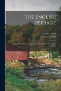Cover-Bild zum Titel 'The English Peerage; or, A View of the Ancient and Present State of the English Nobility: ; 2' von 'Charles Catton'