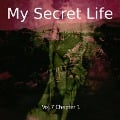 Cover-Bild zum Titel 'My Secret Life, Vol. 7 Chapter 1' von 'Dominic Crawford Collins, Dominic Crawford Collins'