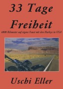 Cover-Bild zum Titel '33 Tage Freiheit' von 'Uschi Eller'