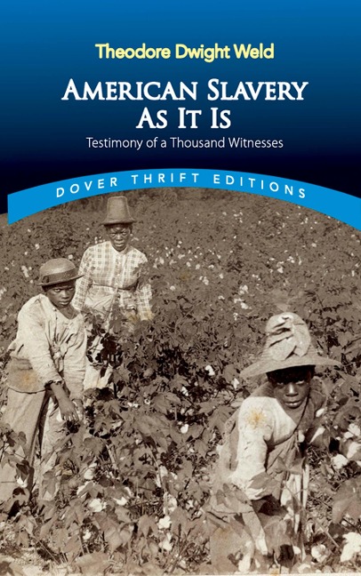 American Slavery As It Is - 